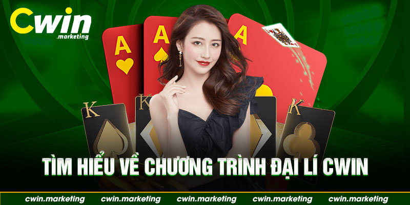 chuong trinh dai li cwin