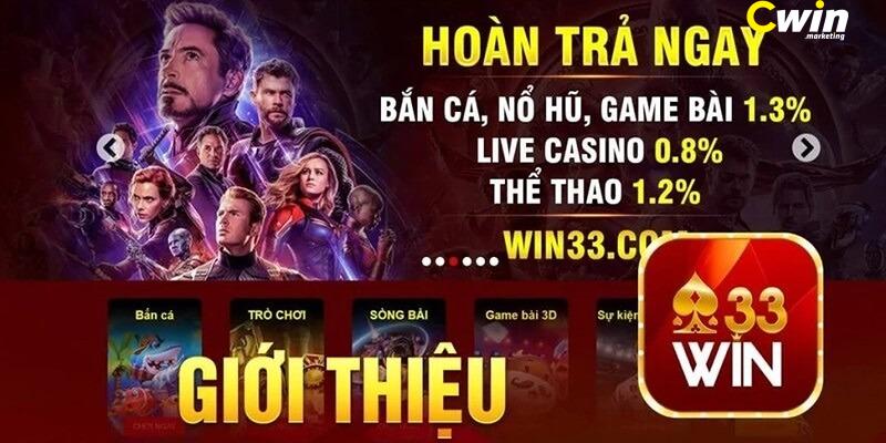 Giới thiệu tổng quan về sảnh game bài 33Win