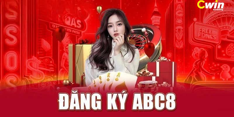 Đăng Ký ABC8 - Hướng Dẫn Chi Tiết Cho Người Mới Bắt Đầu 1 Hướng dẫn đăng ký ABC8 chuẩn xác nhất hiện nay